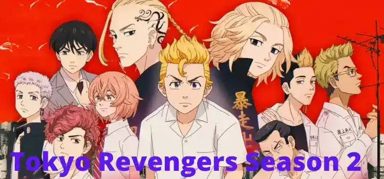 Tokyo Revengers Season 2