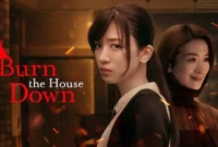 Burn The House Down Season 2